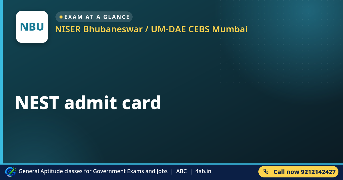 NEST admit card - NISER Bhubaneswar / UM-DAE CEBS Mumbai