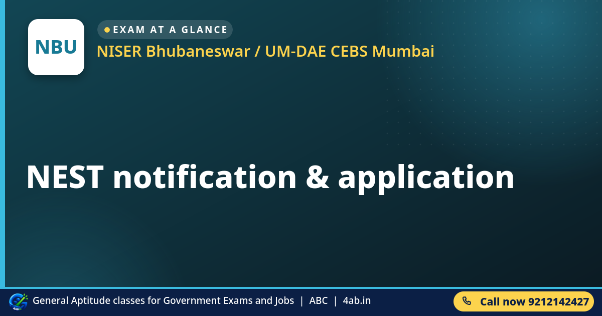 NEST notification & application - NISER Bhubaneswar / UM-DAE CEBS Mumbai