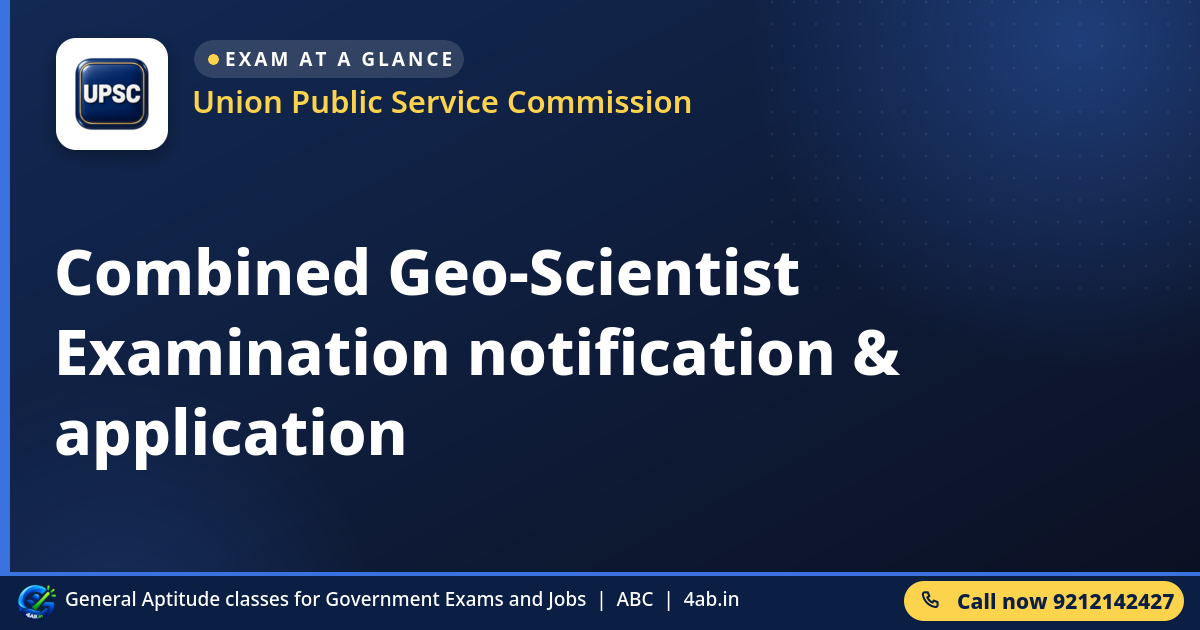Combined Geo-Scientist Examination notification & application - Union Public Service Commission