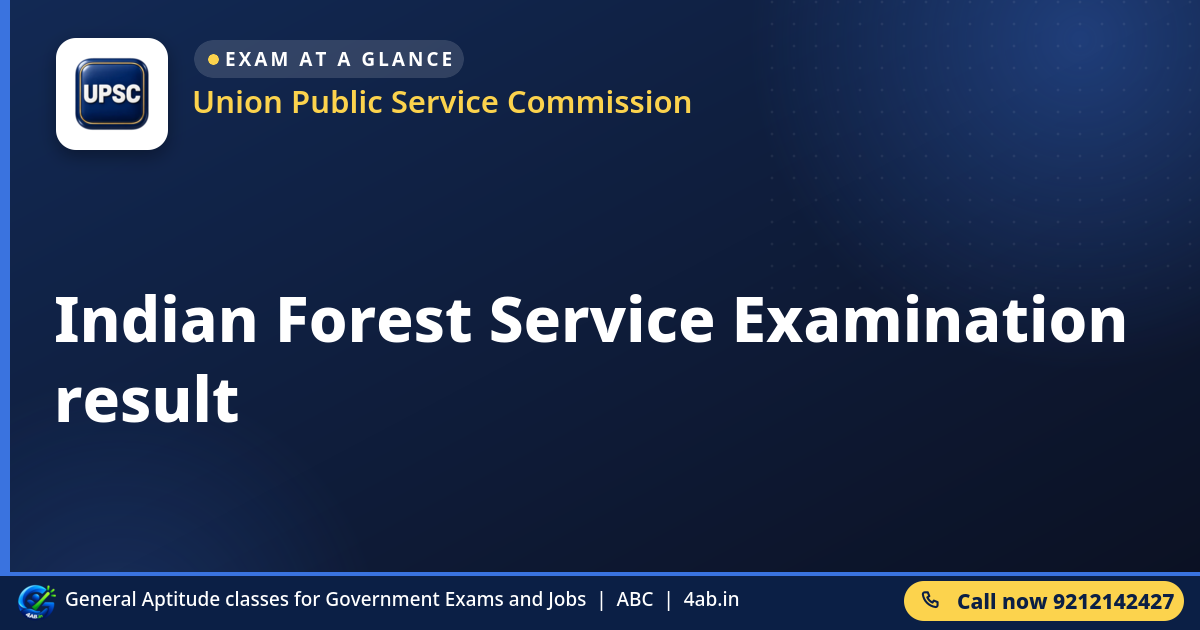 Indian Forest Service Examination result - Union Public Service Commission